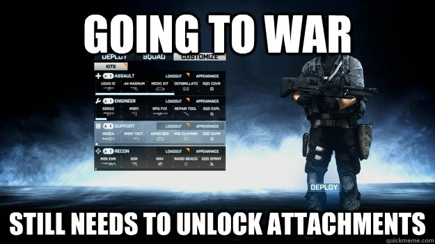 going to war still needs to unlock attachments -