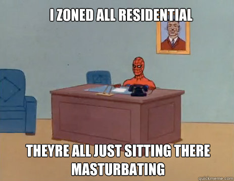 i zoned all residential theyre all just sitting there mastur - masturbating spiderman