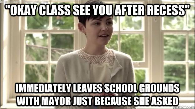 okay class see you after recess immediately leaves school -