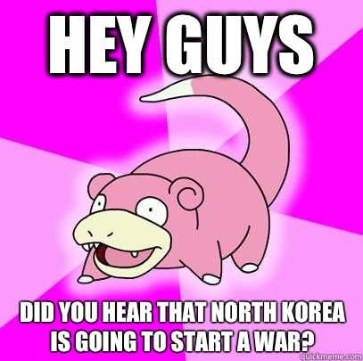 Hey guys The news said Obama was on there - Slowpoke