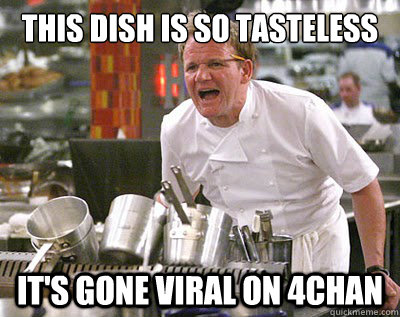 this dish is so tasteless its gone viral on 4chan - Chef Ramsay