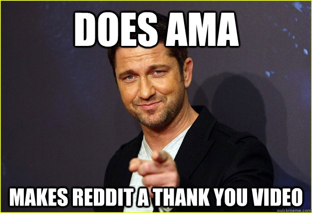 does ama makes reddit a thank you video -