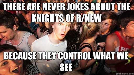 there are never jokes about the knights of rnew because th - Sudden Clarity Clarence
