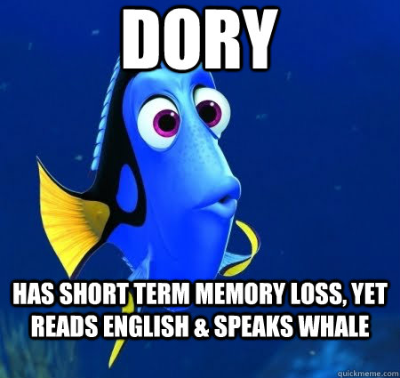 Dory Has Short Term Memory Loss Yet Reads English Speaks - Smart Dory