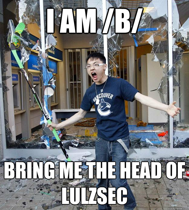i am b bring me the head of lulzsec - Hockey riot azn