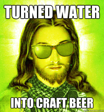 turned water into craft beer - Hipster Jesus