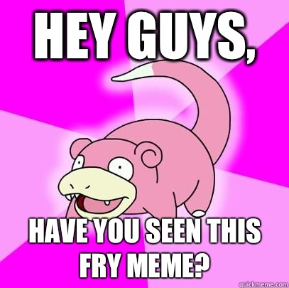 Hey guys Happy Memorial day - Slowpoke