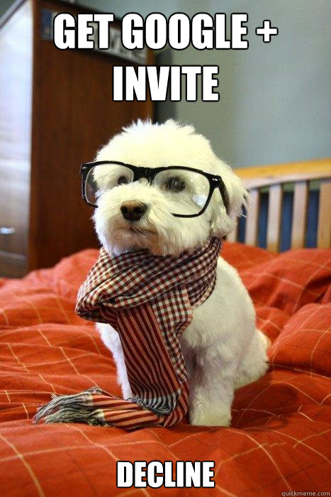 get google invite decline - Hipster Dog