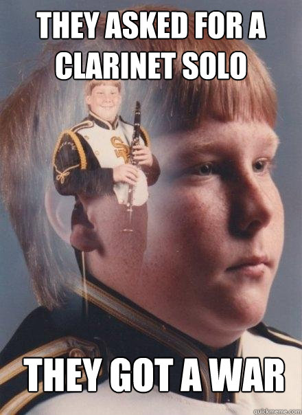 they asked for a clarinet solo they got a war - PTSD Clarinet Boy