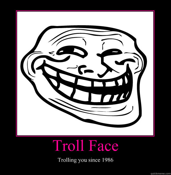 Demotivational Posters Troll
