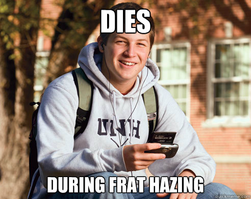 dies during frat hazing - College Freshman