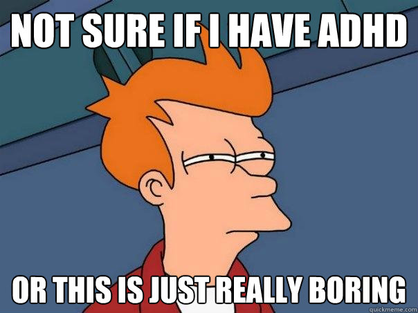 All the time at school or home