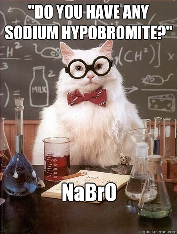 do you have any sodium hypobromite nabro - Chemistry Cat