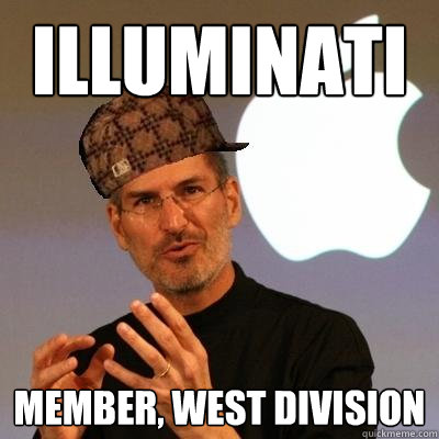 Celebrity Illuminati Members on Illuminati Member West Division   Scumbag Steve Jobs