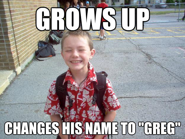 grows up changes his name to greg - Best friend charlie