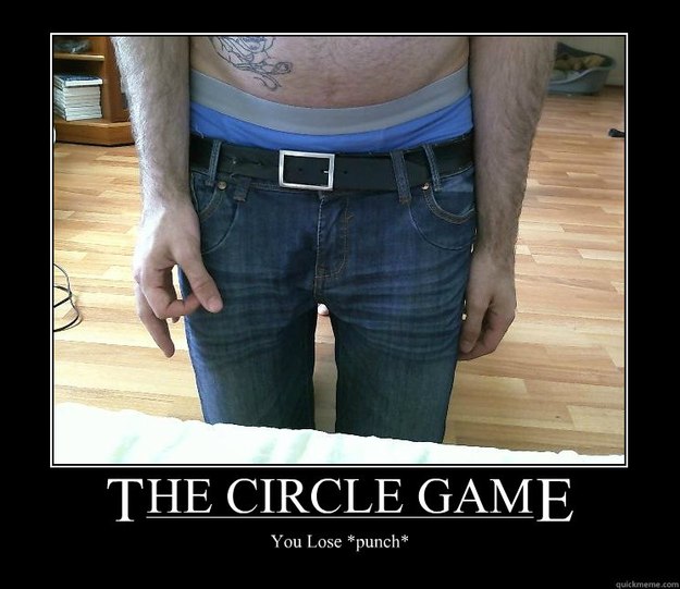 the circle game you lose punch Motivational Poster