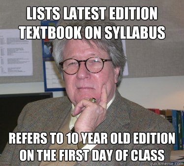 lists latest edition textbook on syllabus refers to 10 year - Humanities Professor