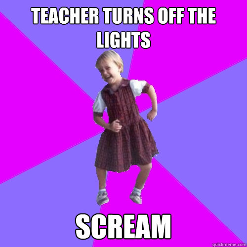 teacher turns off the lights scream - Socially awesome kindergartener