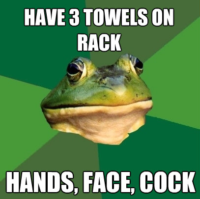 have 3 towels on rack hands face cock - Foul Bachelor Frog