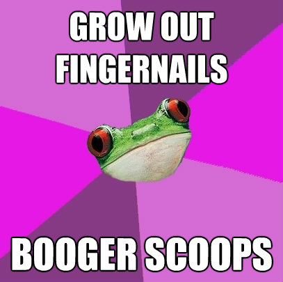 grow out fingernails booger scoops - Foul Bachelorette Frog