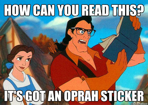 how can you read this its got an oprah sticker Hipster Gaston