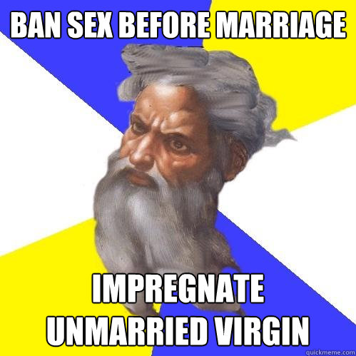 ban sex before marriage impregnate unmarried virgin - Advice God