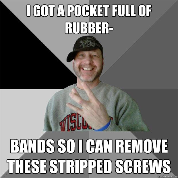 i got a pocket full of rubber bands so i can remove these s - Hood Dad