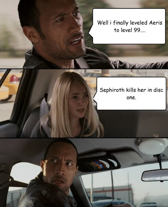 well i finally leveled aeris to level 99 sephiroth kills - The Rock Driving