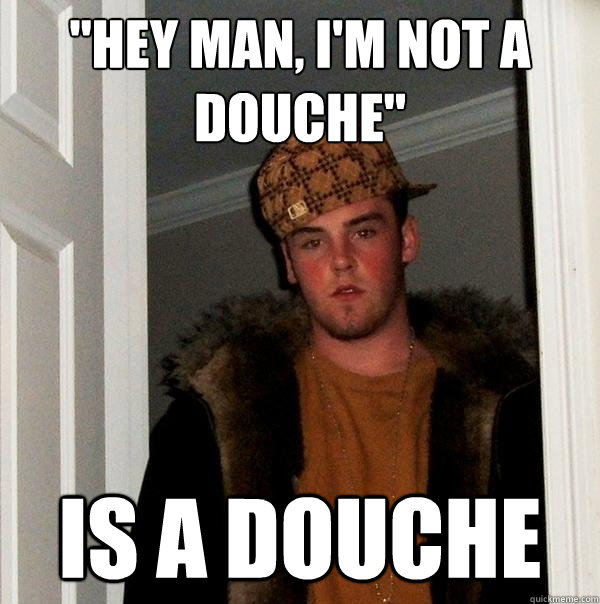 Douche Steve
