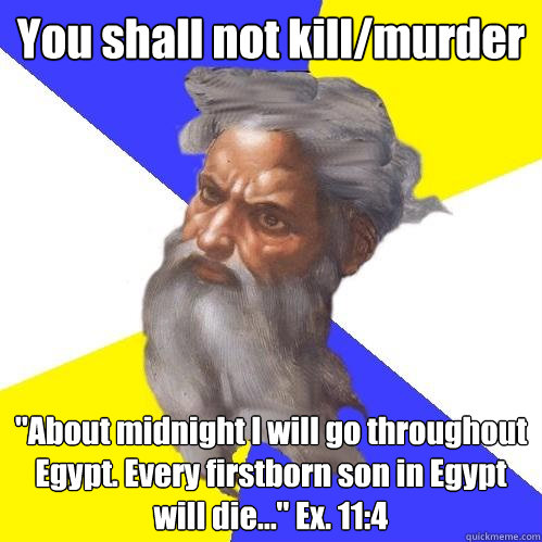 you shall not killmurder about midnight i will go througho - Advice God