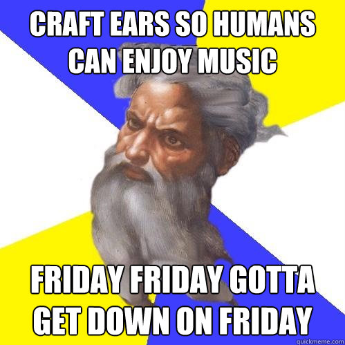 craft ears so humans can enjoy music friday friday gotta get - Advice God