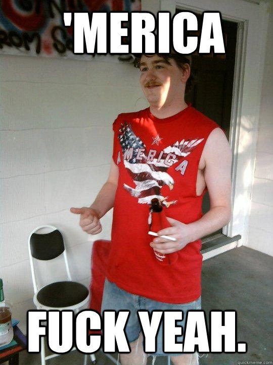 merica fuck yeah - Redneck Randal